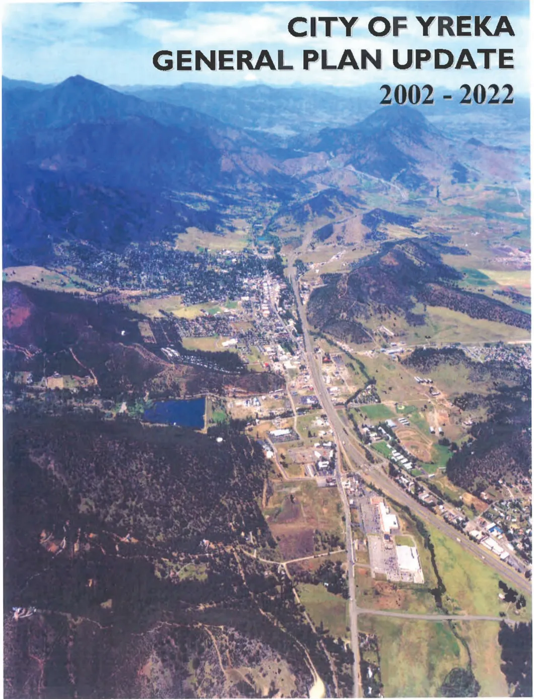 Cover Image of the 2002-2022 Yreka General Plan showing an aerial of the city
